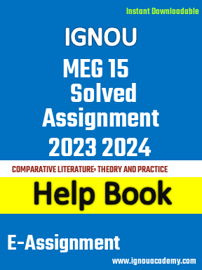 IGNOU MEG 15 Solved Assignment 2023 2024